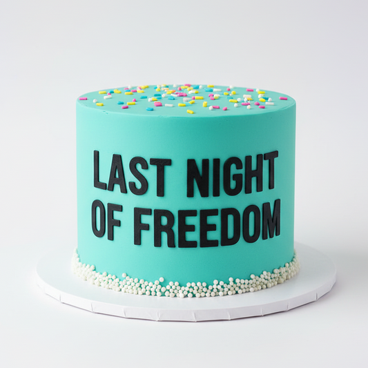 Last Night of Freedom Cake